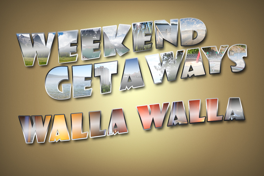 Weekend Getaways Ep5 Walla Walla